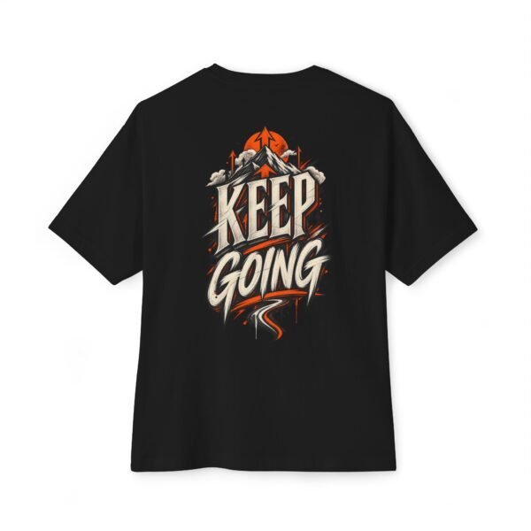 Keep Going Motivation Oversized Graphic Tee by VX MERCH
