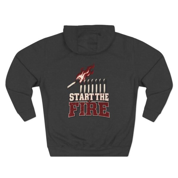 13115671131679429428_2048.jpeg Start the Fire Motivational Graphic Fleece Hoodie by VX MERCH