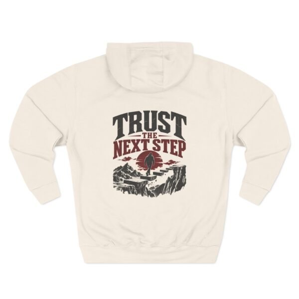 Trust the Next Step Motivational Graphic Fleece Hoodie by VX MERCH