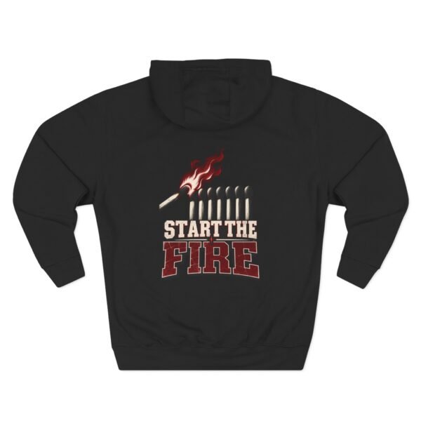 15498611130245917410_2048.jpeg Start the Fire Motivational Graphic Fleece Hoodie by VX MERCH