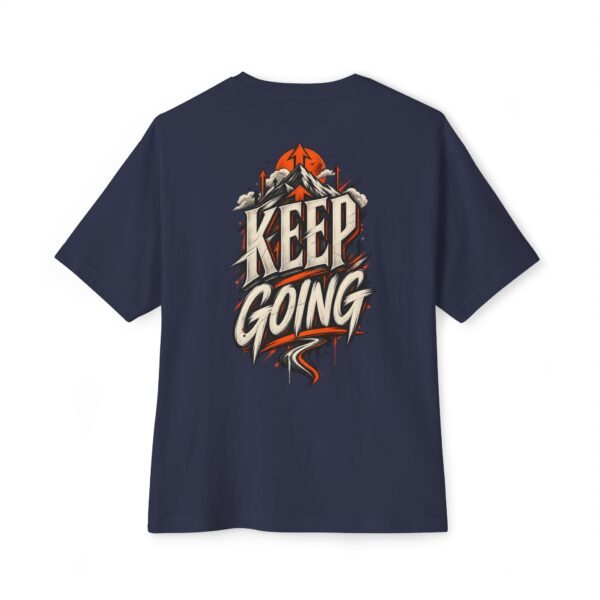 Keep Going Motivation Oversized Graphic Tee by VX MERCH