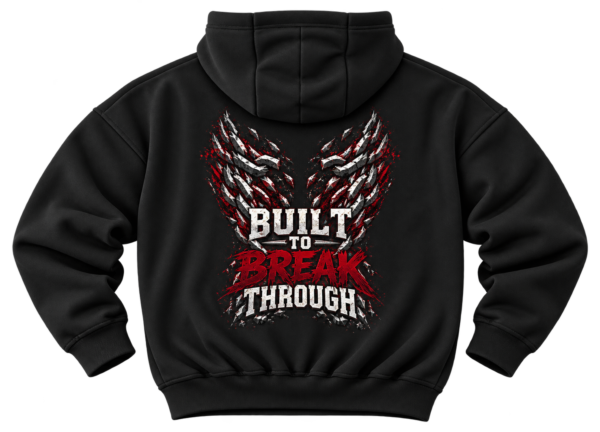 Built to Break Through Graphic Fleece Hoodie by VX MERCH