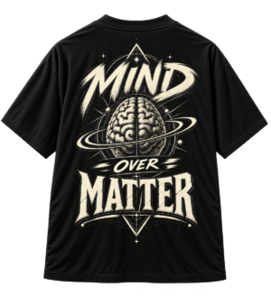 Black streetwear T-shirt featuring a back graphic of a brain surrounded by rings with the text Mind Over Matter in a bold, vintage-style font.