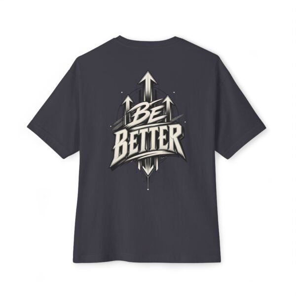 300856144419730084_2048.jpeg Be Better Motivation Oversized Graphic Tee by VX MERCH