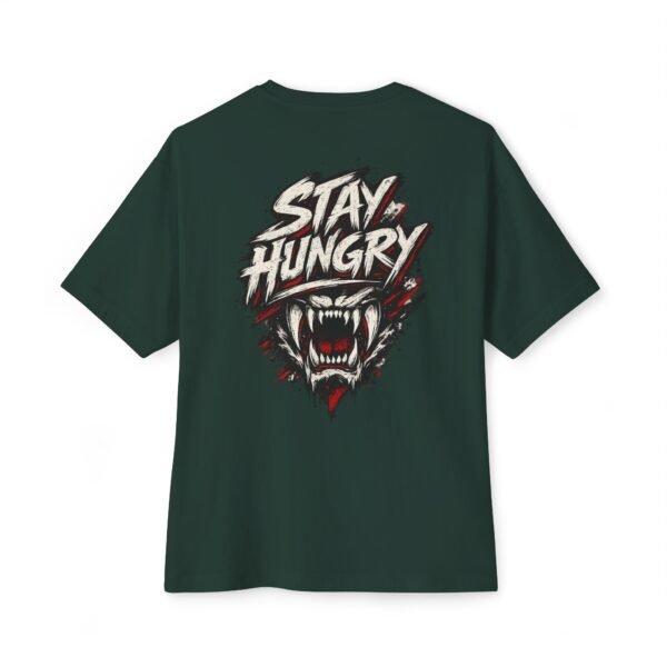 Stay Hungry Motivation Oversized Graphic Tee by VX MERCH