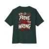 Prove Them Wrong Motivation Oversized Graphic Tee by VX MERCH