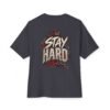 5440372790720936474_2048.jpeg Stay Hard Motivation Oversized Graphic Tee by VX MERCH