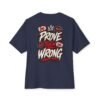 Prove Them Wrong Motivation Oversized Graphic Tee by VX MERCH