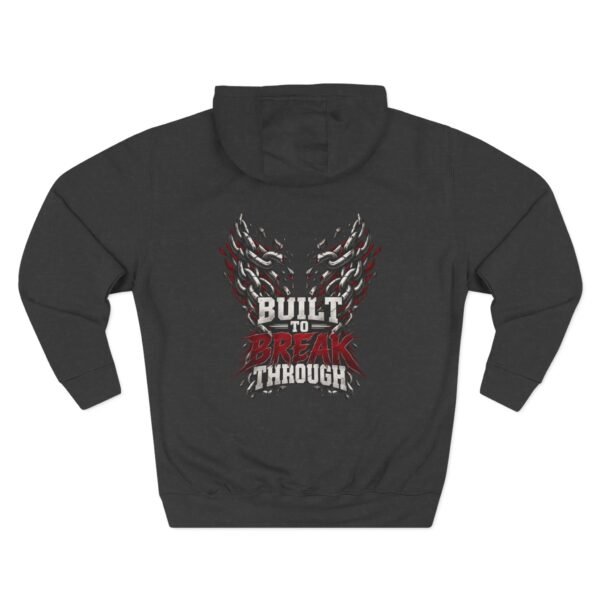 Built to Break Through Graphic Fleece Hoodie by VX MERCH