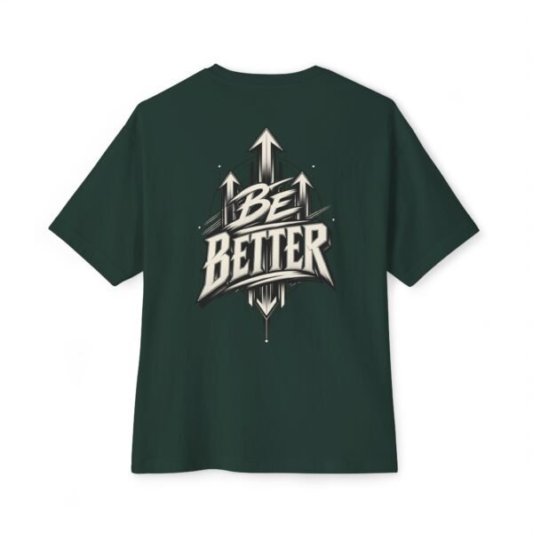 8479642560195809925_2048.jpeg Be Better Motivation Oversized Graphic Tee by VX MERCH