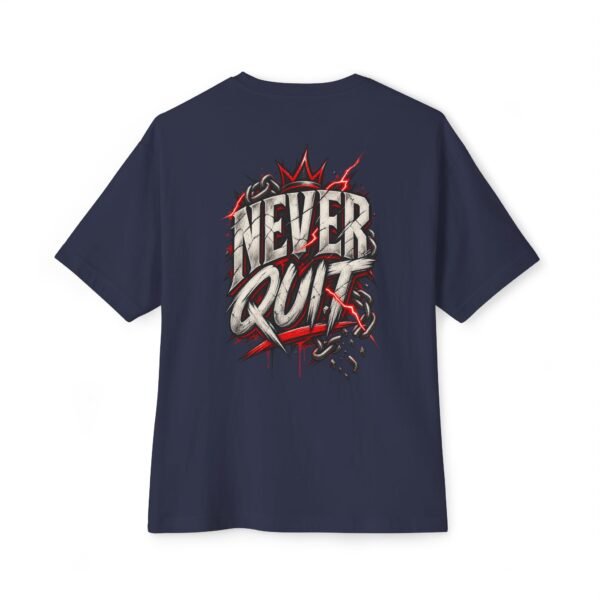 9545322522155049086_2048.jpeg Never Quit Motivation Oversized Graphic Tee by VX MERCH