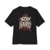 9838055322743971900_2048.jpeg Stay Hard Motivation Oversized Graphic Tee by VX MERCH