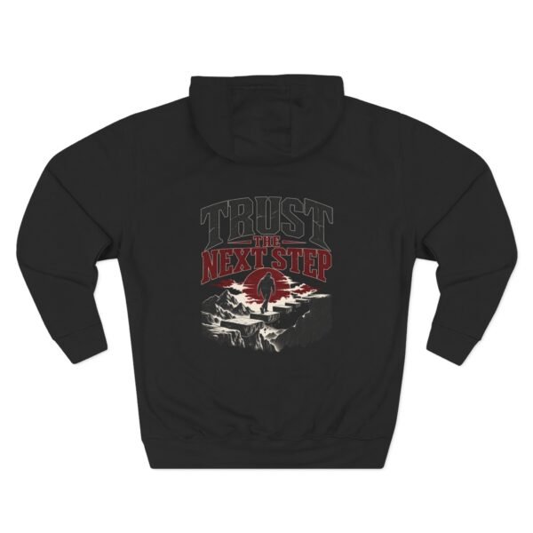 Trust the Next Step Motivational Graphic Fleece Hoodie by VX MERCH