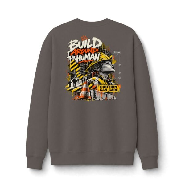 12783116829017838957_2048.jpeg Build Around the Human Urban Construction Sweatshirt