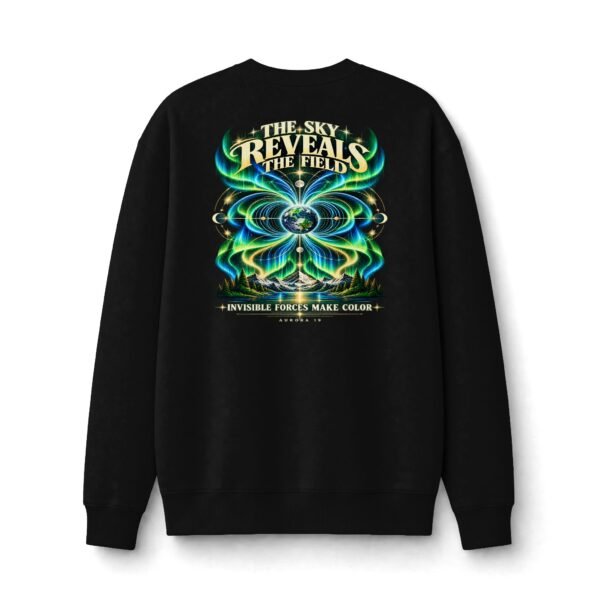 The Sky Reveals the Field Aurora Borealis Graphic Sweatshirt