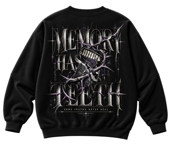20261001104711-1f1bd857-49f1-6834-b3ef-06c881740055.png Black VX MERCH sweatshirt featuring a gothic graphic of a mouth with teeth, barbed wire, and the text Memory Has Teeth and Some Truths Never Heal.