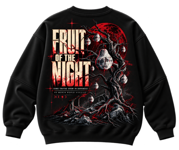 Black VX MERCH sweatshirt featuring a red moon, a twisted tree with glowing fruit, and the text Fruit of the Night in a bold, distressed font.