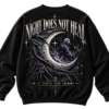 Black streetwear sweatshirt featuring a gothic crescent moon graphic with the text Night Does Not Heal and It Leaves Your Shadows on the back.