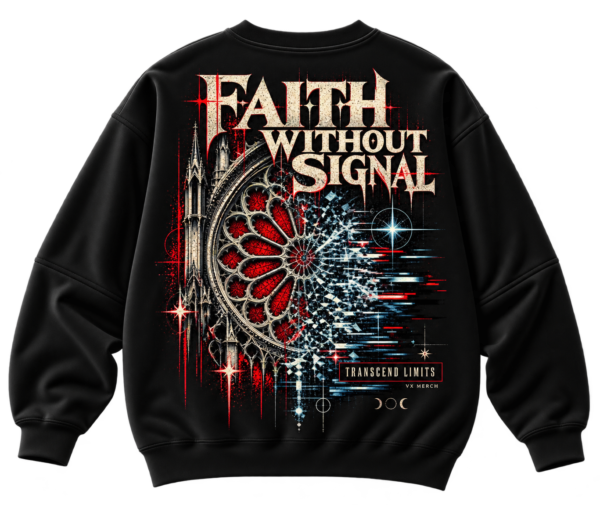 Black VX MERCH sweatshirt featuring a gothic rose window graphic with red and white digital glitch effects and Faith Without Signal text on the back.
