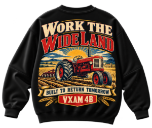 20261004183705-1f1c0229-9322-6c1e-b4df-ee8129dfdfe2.png Black VX MERCH sweatshirt featuring a vintage tractor graphic, sunset field scene, and text reading Work The Wide Land and VXAM 4B on the back.